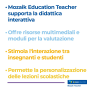 Mozaik TEACHER – Licenza Utente/Docente - Abbonamento 1 Anno – Multipiattaforma - XR Extended Reality inclusa - Italiano